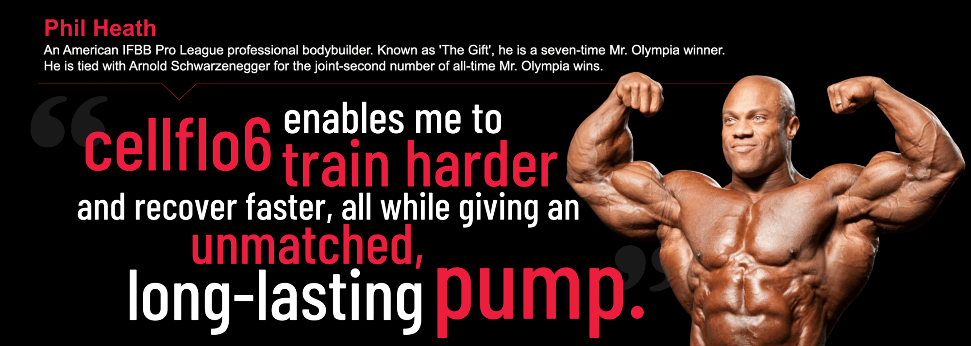 cellflo6 Phil Heath quote banner